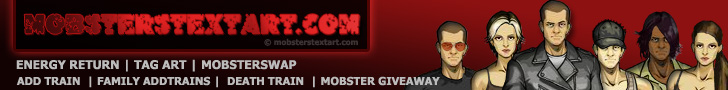 Come to www.mobsterstextart.com for all the mobsters tags & comments. 